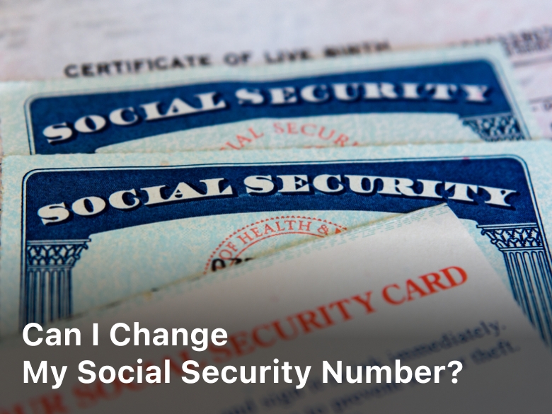 how can i change my social security number; can i change my social security number; can i change my social security number after identity theft; can i change my name and social security number; can i change my social security number online; can i get my social security number changed; can i have my social security number changed;
